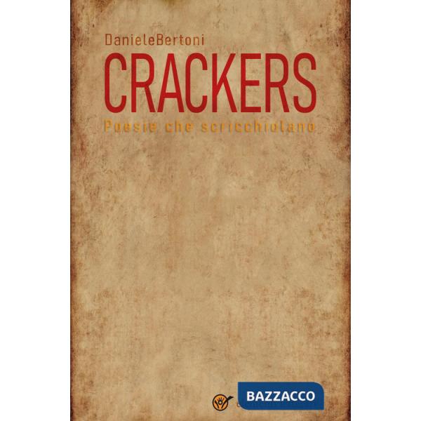 Crackers. Poesie che scricchiolano