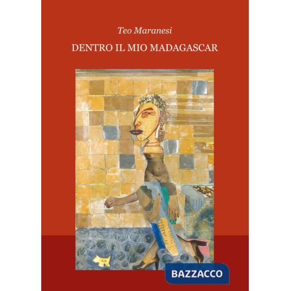 Dentro il mio Madagascar