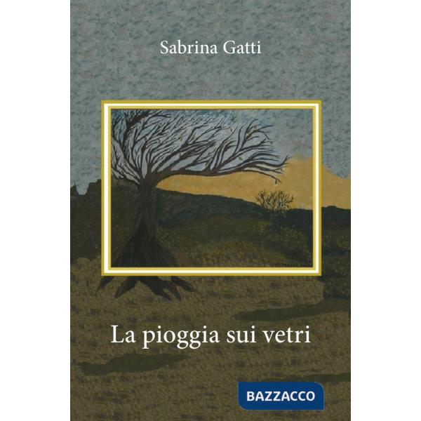 Pioggia sui vetri (La)