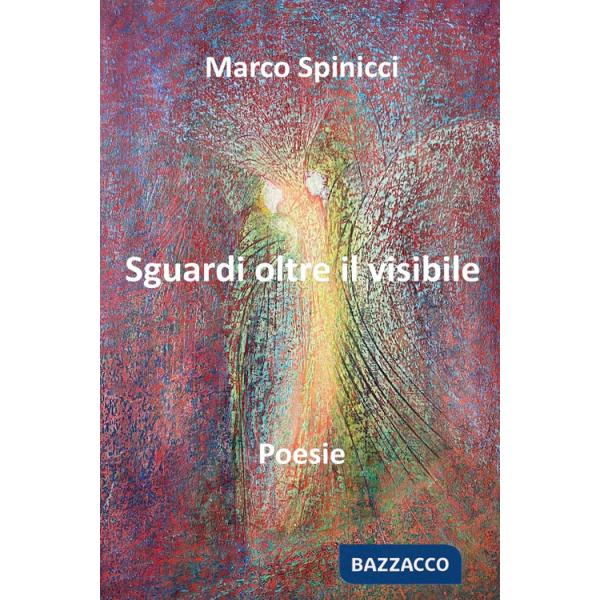 Sguardi oltre il visibile