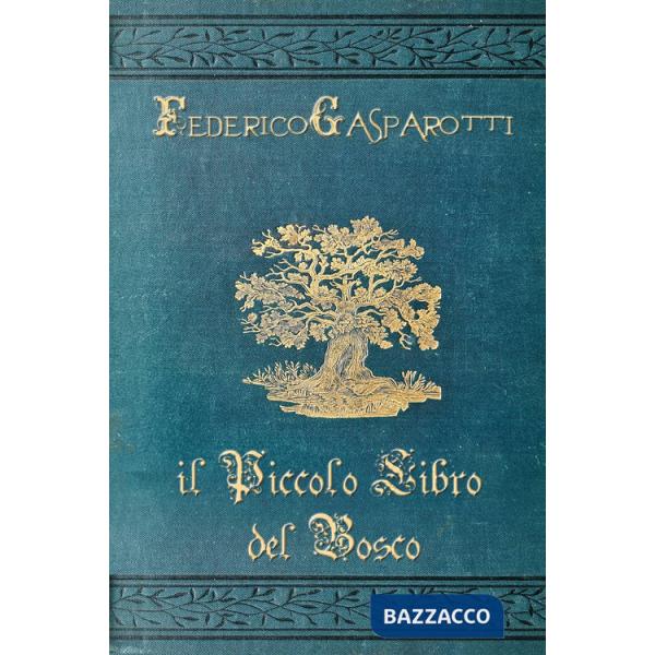 Piccolo libro del bosco (Il)