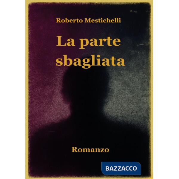 Parte sbagliata (La)