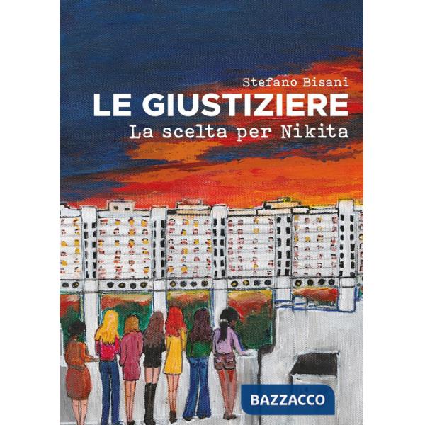 Giustiziere. La scelta per Nikita (Le)