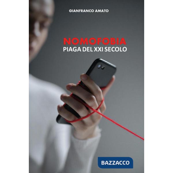Nomofobia. Piaga del XXI secolo