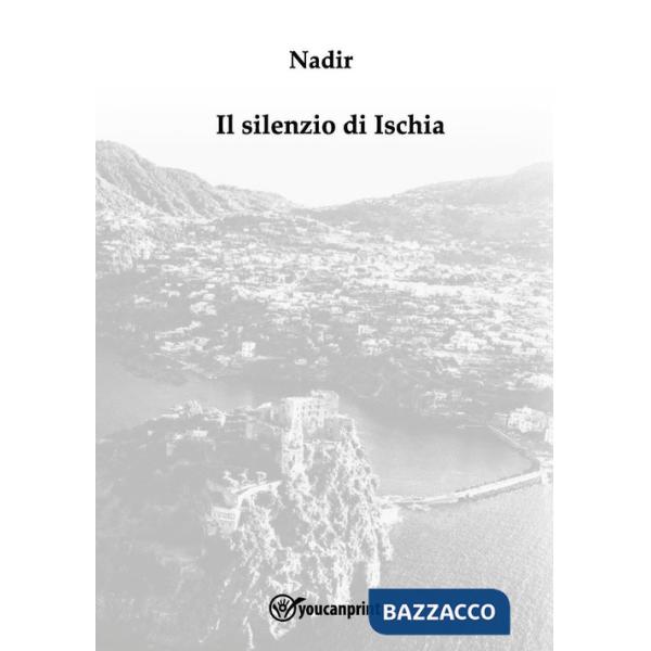 Silenzio di Ischia (Il)