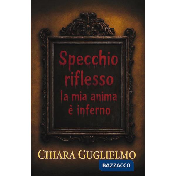 Specchio riflesso: la mia anima è inferno