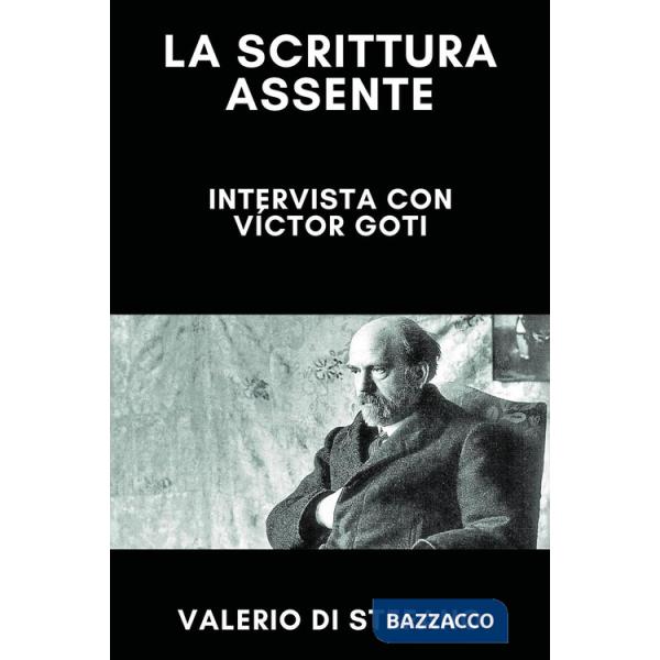 Scrittura assente: intervista con Víctor Goti (La)