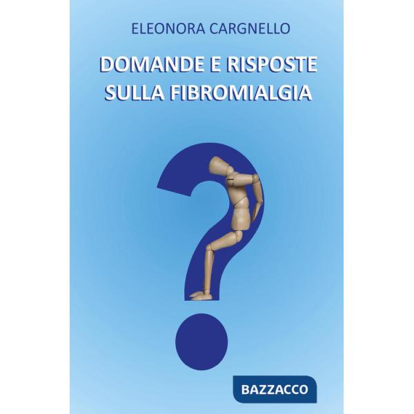 Domande e risposte sulla fibromialgia