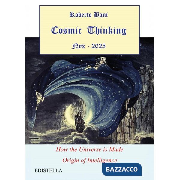 Cosmic thinking. Nyx 2025