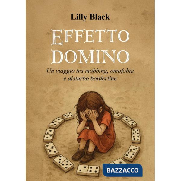 Effetto domino. Un viaggio tra mobbing, omofobia e disturbo borderline