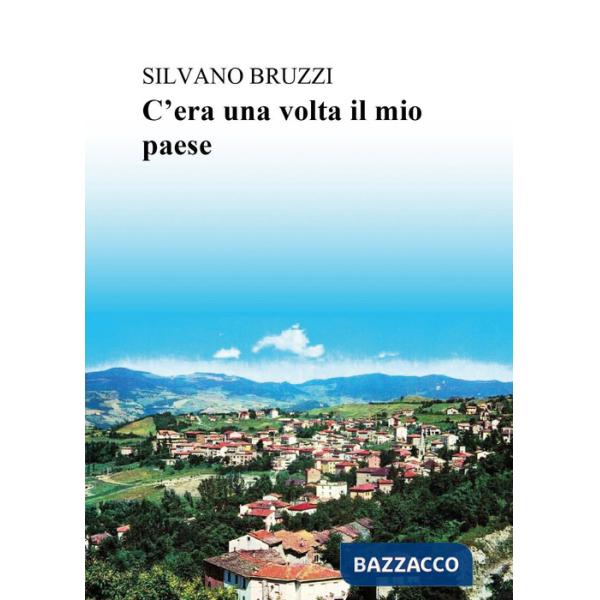 C'era una volta il mio paese