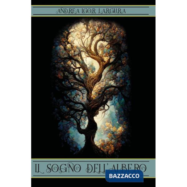 Sogno dell'albero (Il)