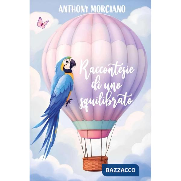 Raccontesie di uno squilibrato