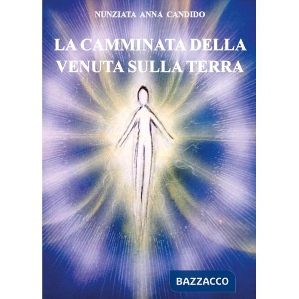 Camminata della venuta sulla terra (La)
