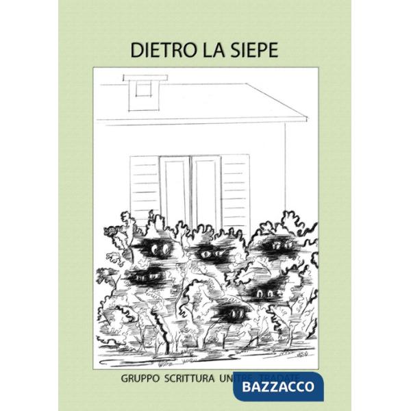 Dietro la siepe