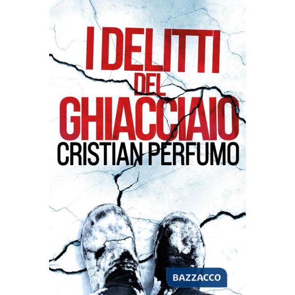 Delitti del ghiacciaio (I)