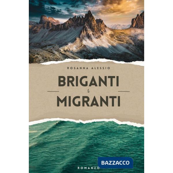 Briganti & migranti