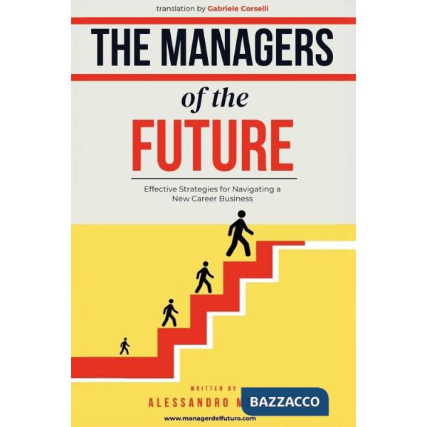 Managers of the future (The)