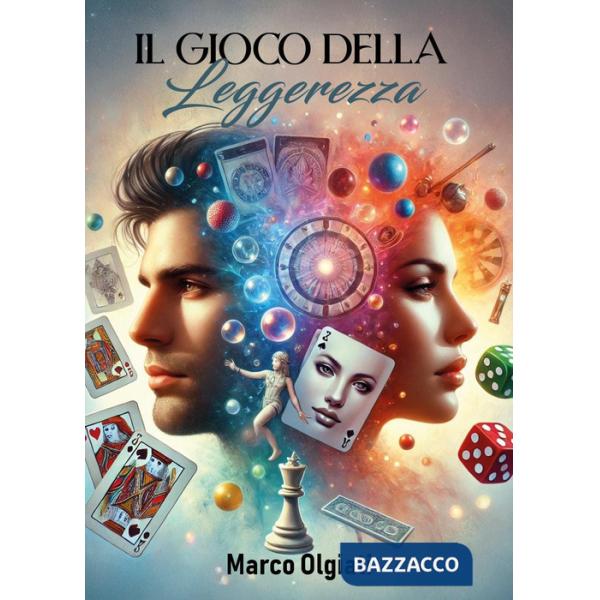 Gioco delle leggerezza (Il)