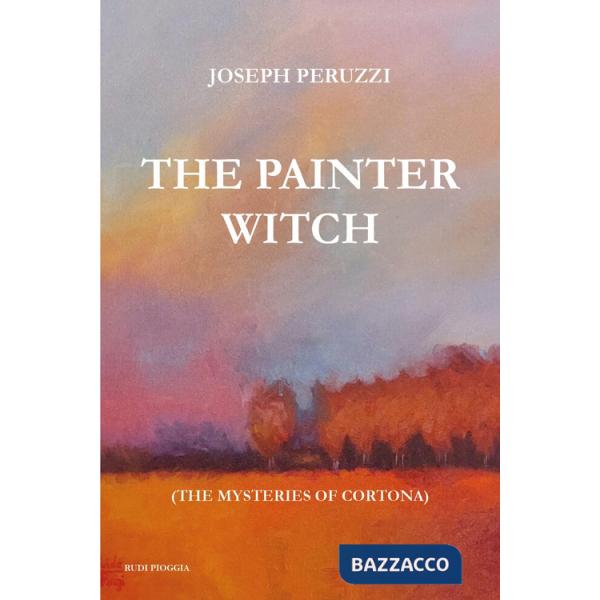 Painter witch. The mysteries of Cortona (The)