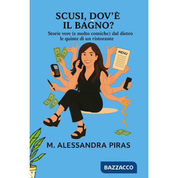 Scusi dov'è il bagno?