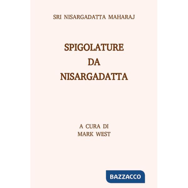 Spigolature da Nisargadatta