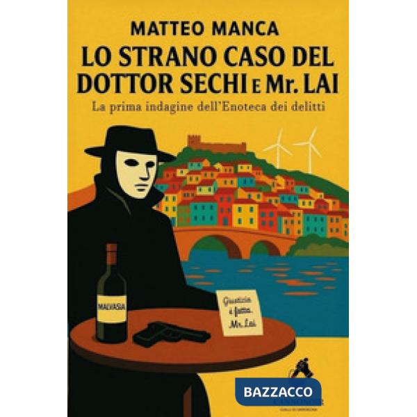 Strano caso del Dottor Sechi e Mr. Lai (Lo)