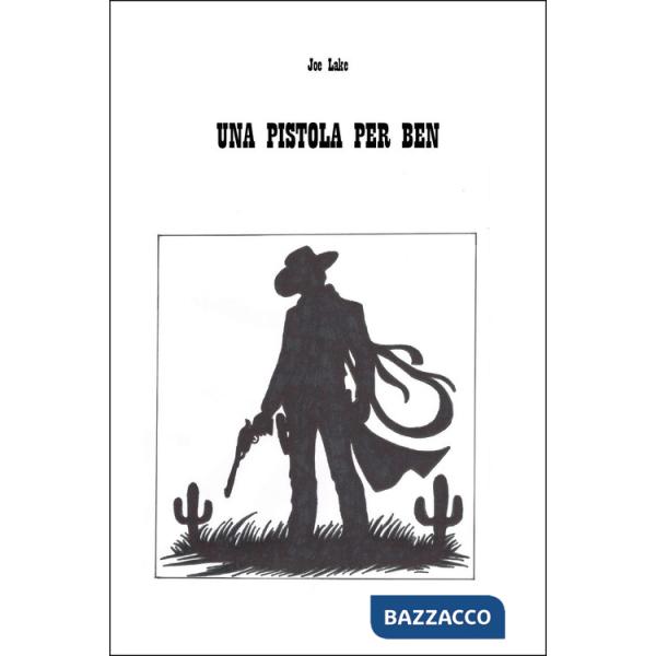 Pistola per Ben (Una)
