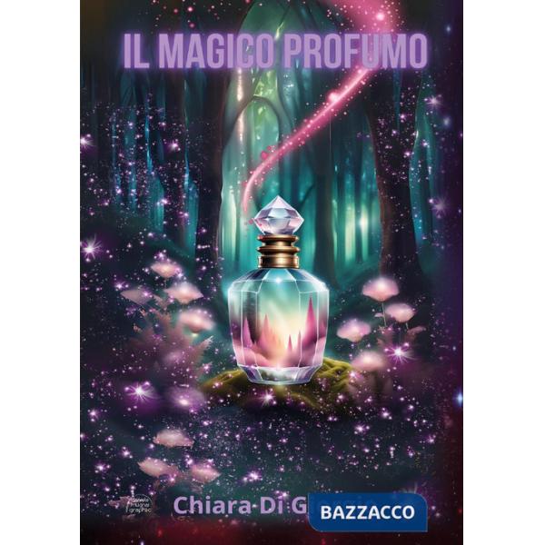 Magico profumo (Il)