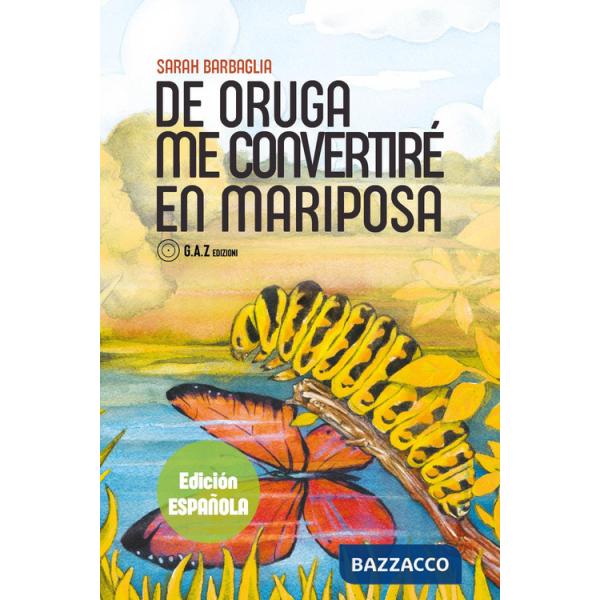De oruga me convertirè en mariposa