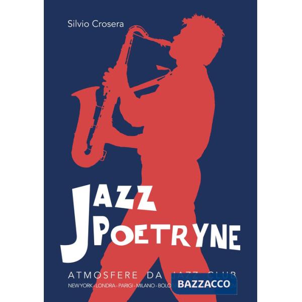 Jazz poetryne. Atmosfere da Jazz Club
