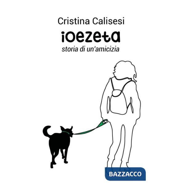 Ioezeta. Storia di un'amicizia