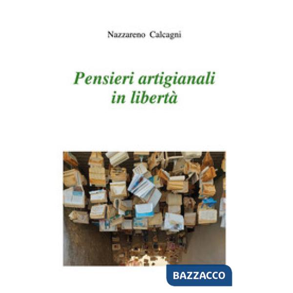 Pensieri artigianali in libertà