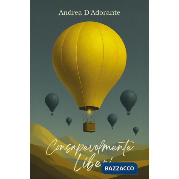 Consapevolmente liberi