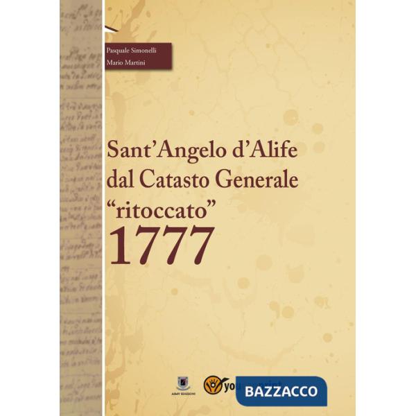 Catasto Onciario di Sant'Angelo d'Alife "ritoccato" 1777 (Il)