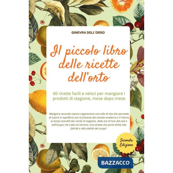 Piccolo libro delle ricette dell'orto (Il)