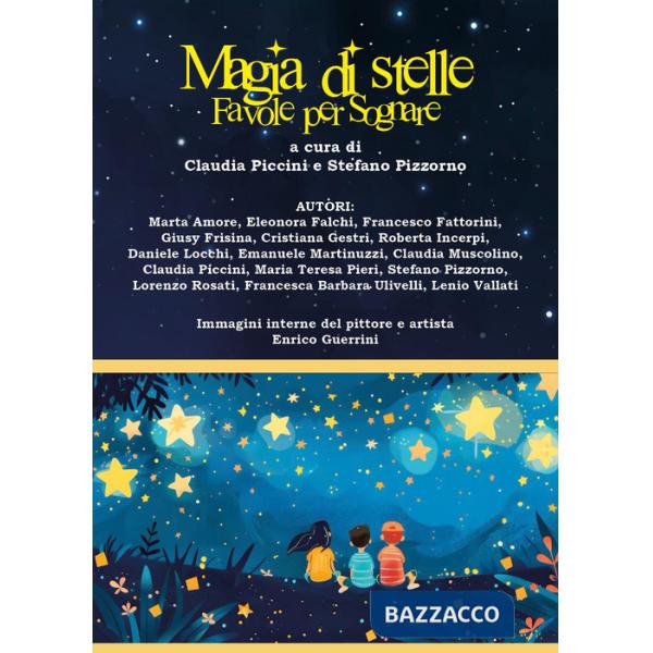 Magia di stelle. Favole per sognare. Ediz. illustrata