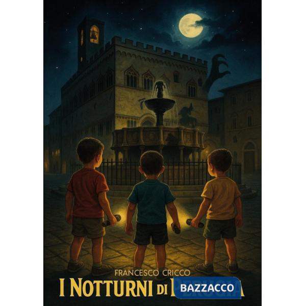Notturni di Perugia (I)