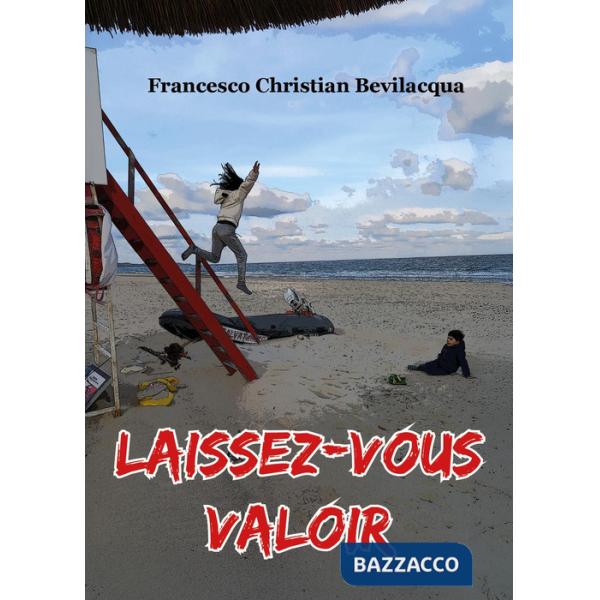 Laissez-vous valoir