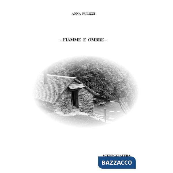 Fiamme e ombre
