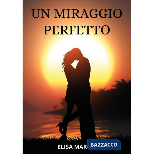 Miraggio perfetto (Un)