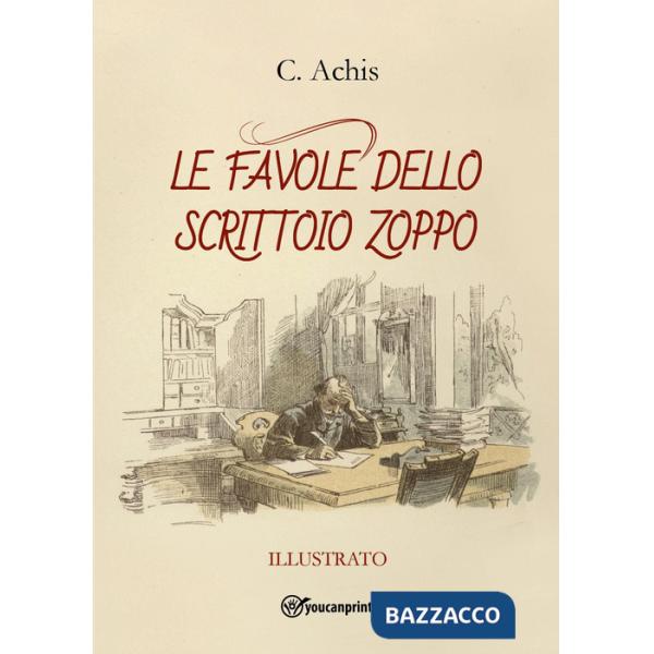 Favole dello scrittoio zoppo (Le)