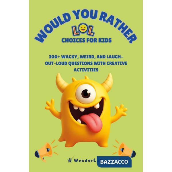 Would you rather. LOL choices for kids