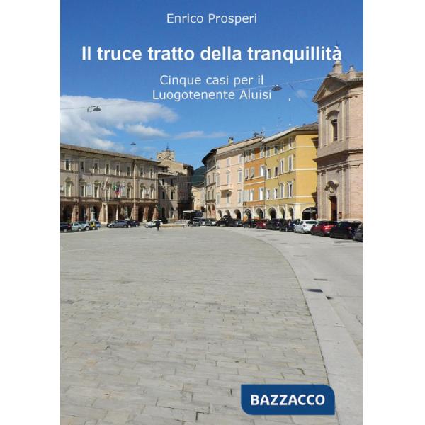 Truce tratto della tranquillità (Il)