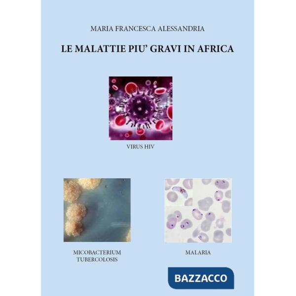 Malattie più gravi in Africa (Le)