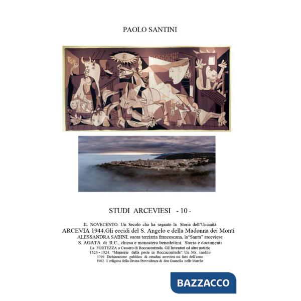 Studi arceviesi. Vol. 10: Il Novecento