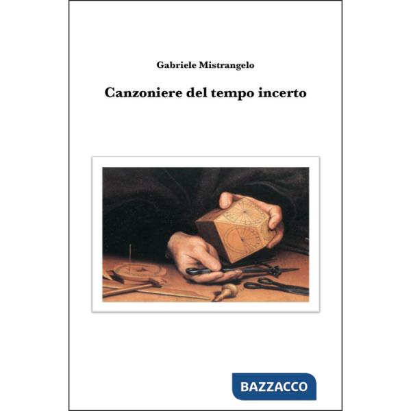 Canzoniere del tempo incerto