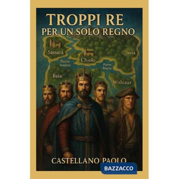 Troppi re per un solo regno