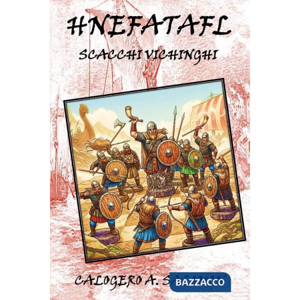 Hnefatafl. Scacchi vichinghi