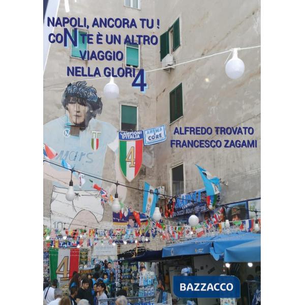 Napoli, ancora tu! Con te è un altro viaggio nella Glori4